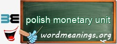 WordMeaning blackboard for polish monetary unit